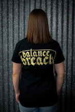 Load image into Gallery viewer, &#39;Balance Breach&#39; T-Shirt
