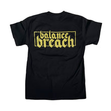 Load image into Gallery viewer, &#39;Balance Breach&#39; T-Shirt
